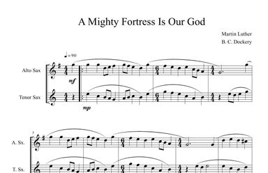 A Mighty Fortress is Our God (Alto and Tenor Sax Duet) (arr. B. C. Dockery)