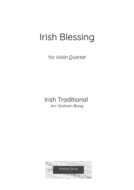 Irish Blessing for Violin Quartet (arr. Graham Boag)