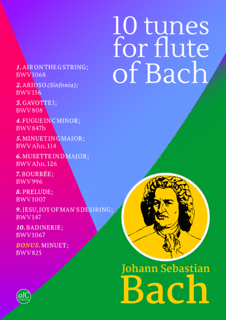 10 tunes for FLUTE of Bach (arr. Leyandder Trustworthy)