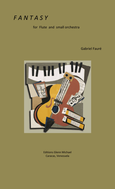 Faure Fantasy for flute & strings (arr. Editions Glenn Michael, Caracas, Venezuela)