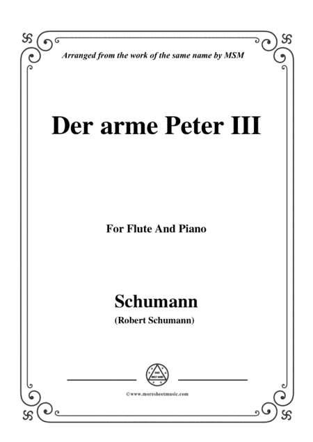 Schumann-Der arme Peter 3,for Flute and Piano (arr. MSM)