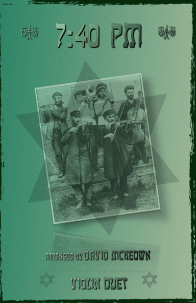 7.40pm, Traditional Klezmer tune for Violin Duet (arr. David McKeown)