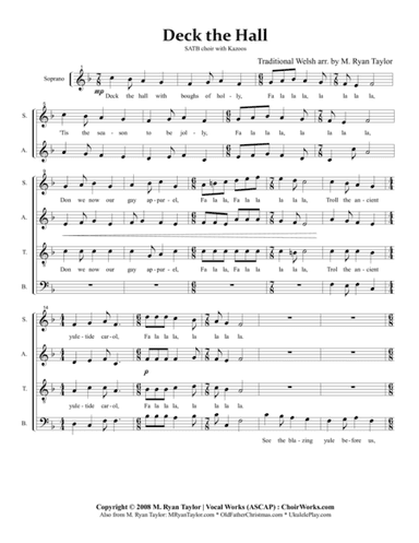 Deck the Halls : a Mixed Meter arrangement for SATB Acapella Choir or Caroling Quartet (arr. M. Ryan Taylor)