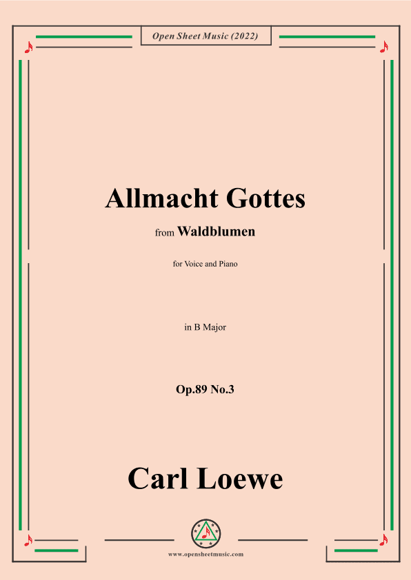 Loewe-Allmacht Gottes,Op.89 No.3,in B Major (arr. OSM Press)