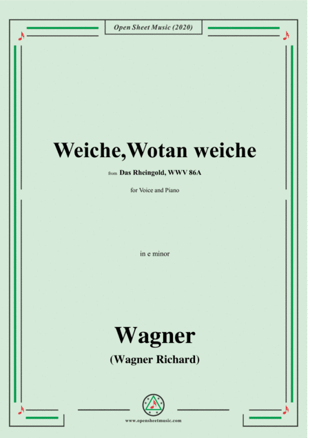Wagner-Weiche,Wotan weiche,in e minor,for Voice&Piano (arr. MSM)