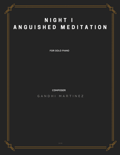 Night I - Anguished Meditation