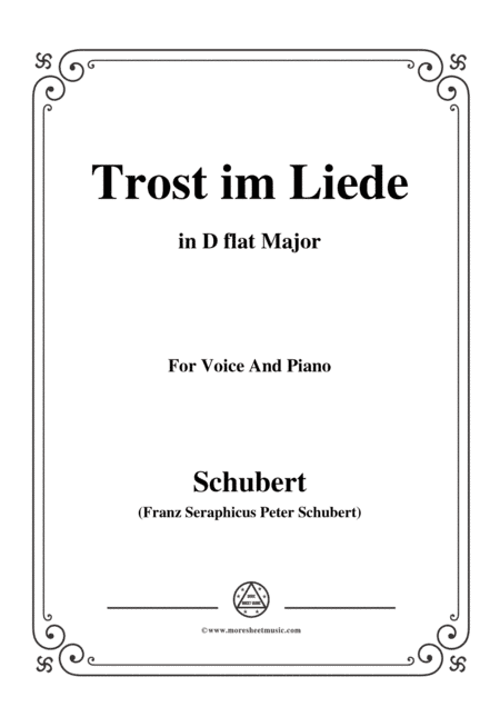Schubert-Trost im Liede,in D flat Major,for Voice and Piano (arr. MSM)
