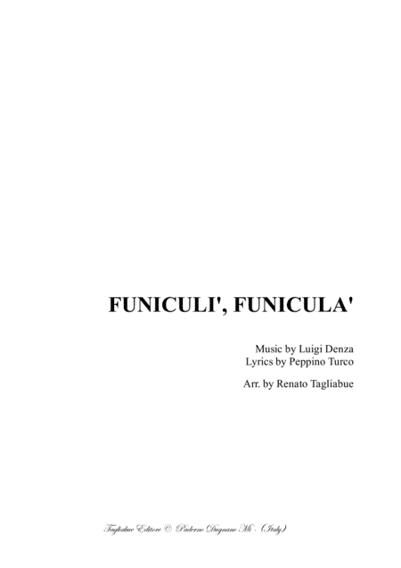 FUNICULI', FUNICULA' - Neapolitan folk song - For SATB Choir (arr. Renato Tagliabue)