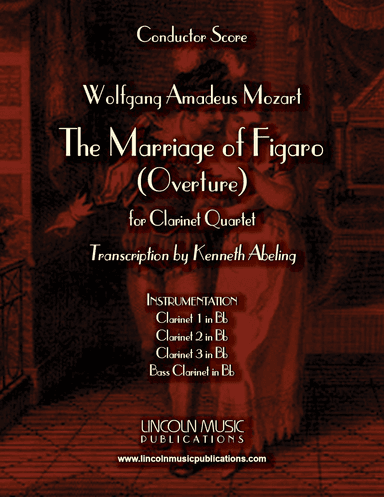 The Marriage of Figaro - Overture (for Clarinet Quartet) (arr. Kenneth Abeling)