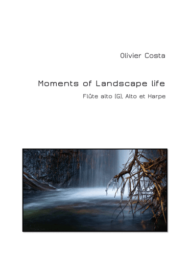 MOMENTS OF LANDSCAPE LIFE