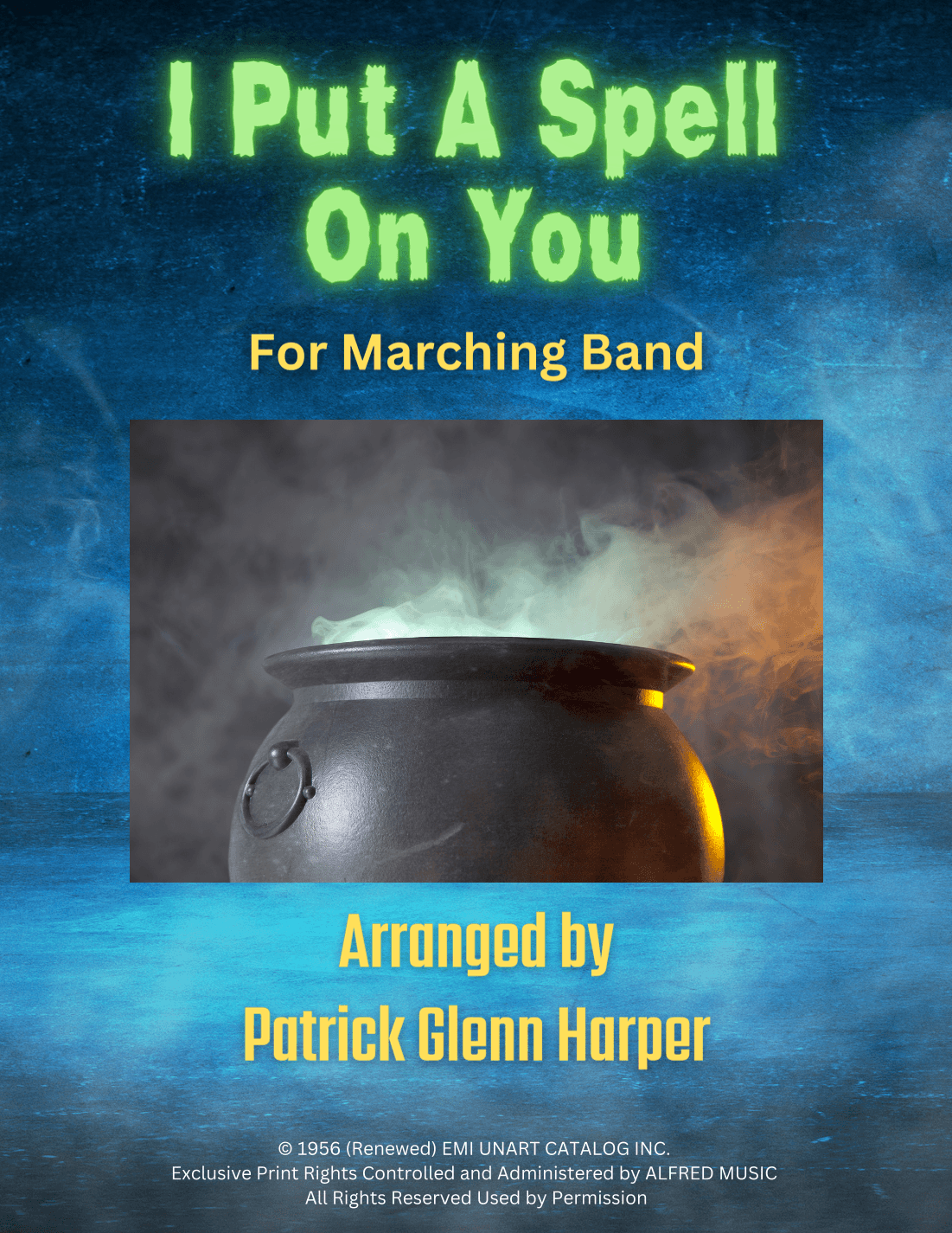 I Put A Spell On You (arr. Patrick Glenn Harper)