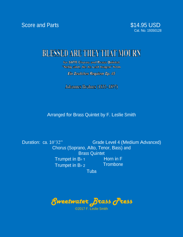 Blessed Are They That Mourn (for SATB Chorus and Brass Quintet) (arr. F. Leslie Smith)