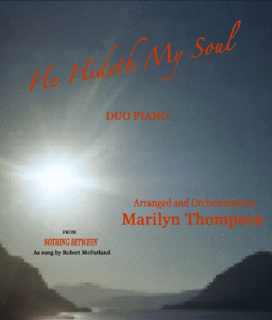 He Hideth My Soul--Duo Piano.pdf (arr. MarilynThompsona)