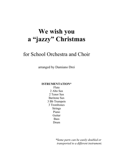 We wish you a jazzy Christmas - for School Orchestra and Choir (arr. Damiano Drei)