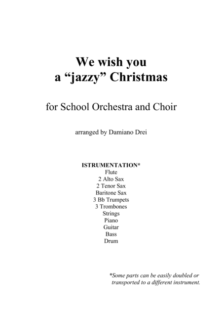 We wish you a jazzy Christmas - for School Orchestra and Choir (arr. Damiano Drei)