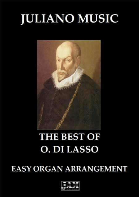 THE BEST OF O. DI LASSO (EASY ORGAN) (arr. Juliano Music)