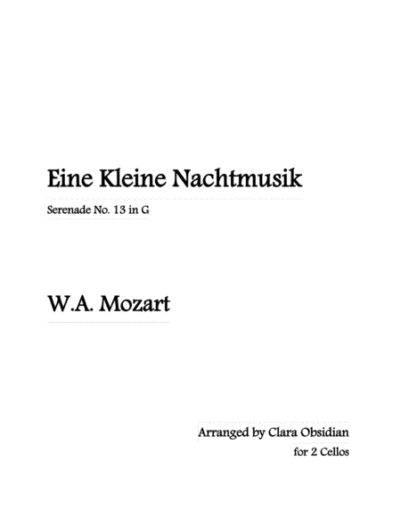 Mozart's Eine Kleine Nachtmusik (complete) for 2 cellos [Solo and accompaniment] (arr. Clara Obsidian)