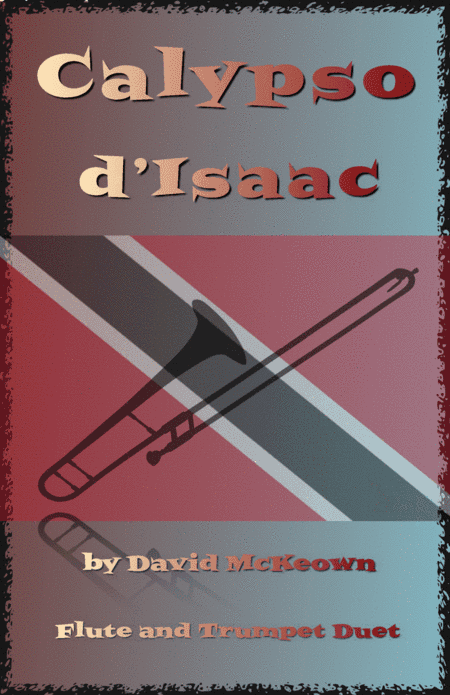 Calypso d'Isaac, for Flute and Trumpet Duet