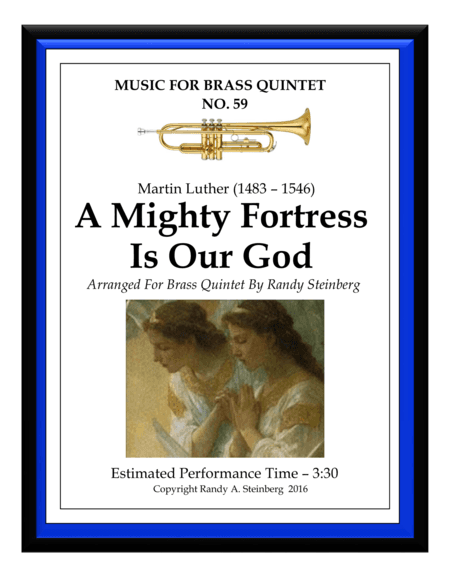 A Mighty Fortress Is Our God (arr. Randy A. Steinberg)