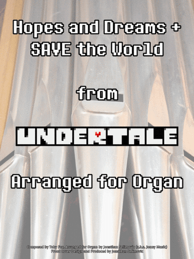 Hopes and Dreams (from Undertale) (arr. Jonathan Selimovic (a.k.a. Jonny Music))
