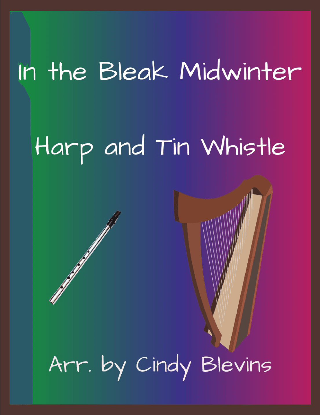 In the Bleak Midwinter, Harp and Tin Whistle (D) (arr. Cindy Blevins)