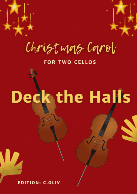 Deck the Halls- Easy Cello Duet for Beginners (arr. C. Oliv)