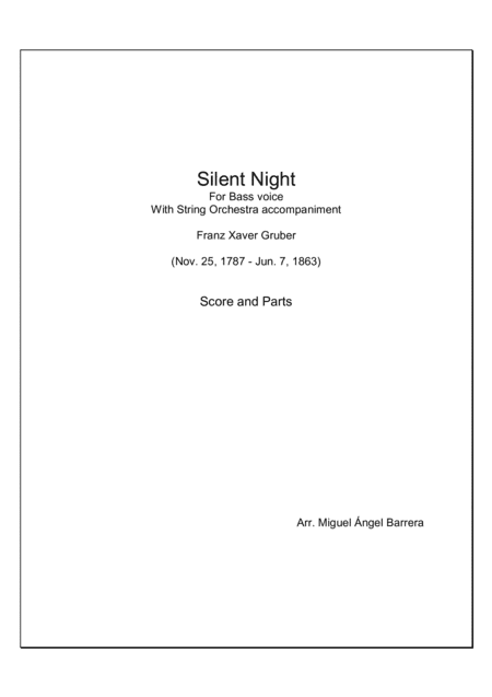 Silent Night, For Bass voice with String Orchestra accompaniment (arr. Miguel Ángel Barrera)