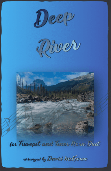 Deep River, Gospel Song for Trumpet and Tenor Horn Duet (arr. David McKeown)