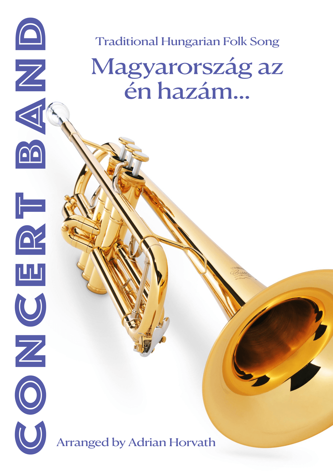 Magyarország az én hazám... (arr. Adrian Erik Horvath)