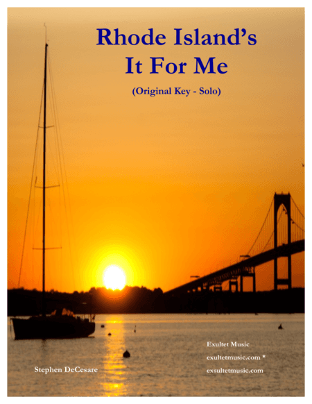 Rhode Island's It For Me (Solo - Original Key) (arr. Stephen DeCesare)