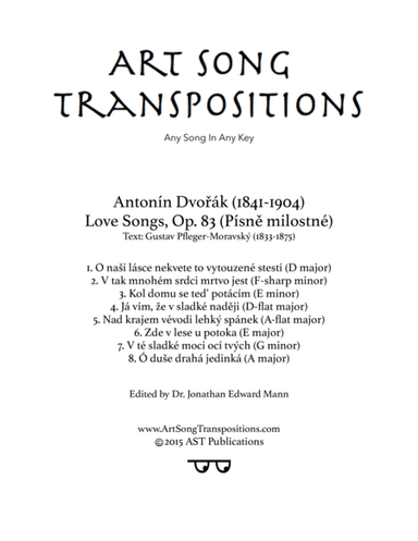 DVORÁK: Písne milostné, Op. 83 (Original key, "Love songs") (arr. ArtSongTranspositions.com)