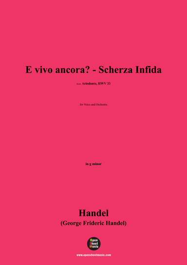 Handel-E vivo ancora?-Scherza Infida,in g minor (arr. OSM Press)