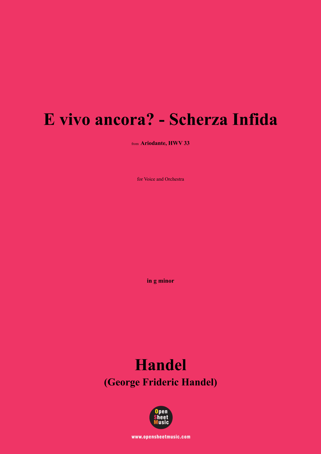 Handel-E vivo ancora?-Scherza Infida,in g minor (arr. OSM Press)