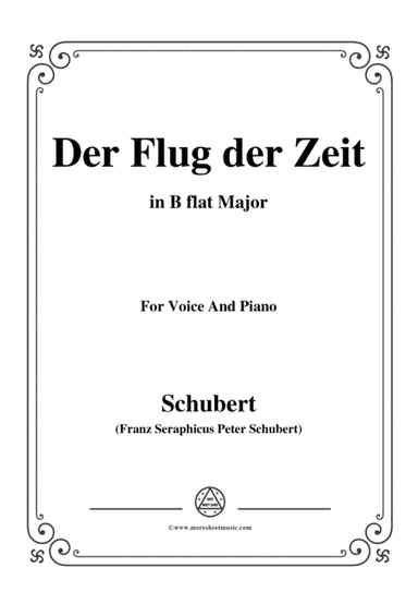 Schubert-Der Flug der Zeit,in B flat Major,Op.7 No.2,for Voice and Piano (arr. MSM)