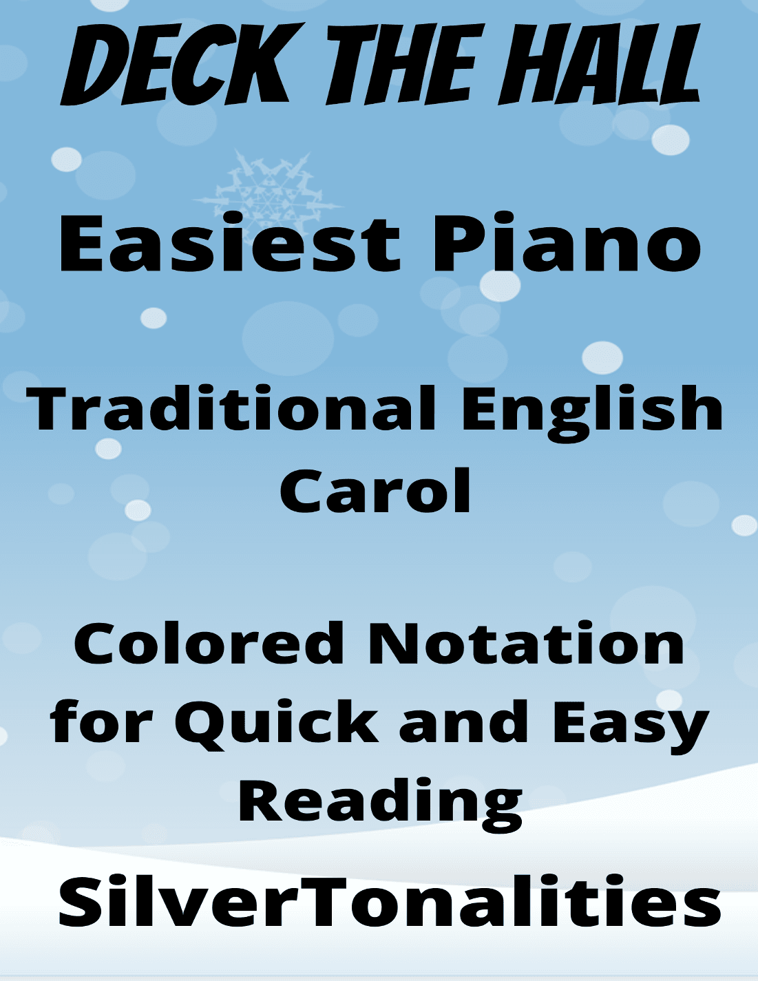 Deck the Hall Easy Elementary Piano Sheet Music with Colored Notation (arr. SilverTonalities)