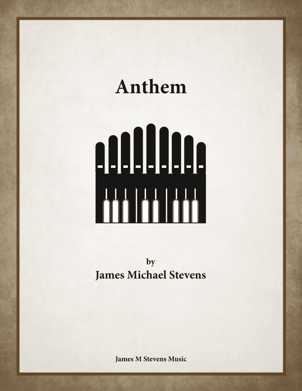 Anthem - Organ Solo