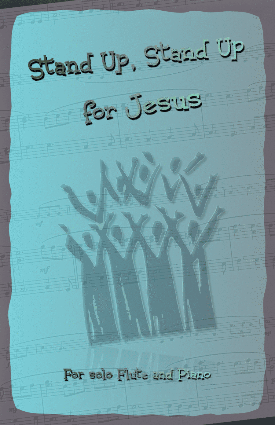 Stand Up, Stand Up for Jesus, Gospel Hymn for Flute and Piano (arr. David McKeown)