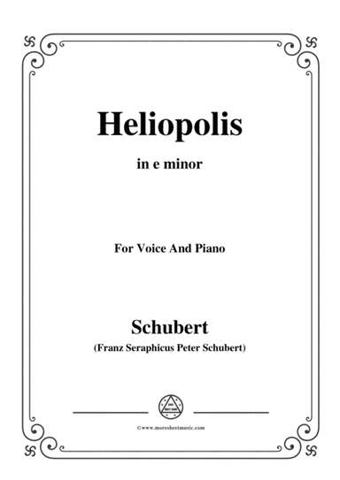 Schubert-Heliopolis,from Heliopolis II,D.754,in e minor,for Voice&Piano (arr. MSM)
