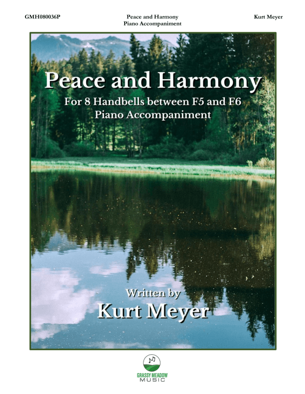Peace and Harmony (piano accompaniment to 8 handbell version)