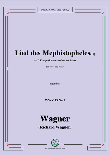 R. Wagner-Lied des Mephistopheles(II),in g minor,WWV 15 No.5 (arr. OSM Press)