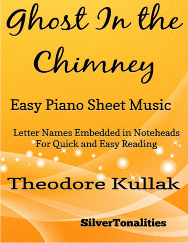 The Ghost In the Chimney Easy Piano Sheet Music (arr. SilverTonalities)