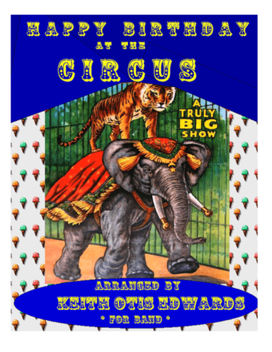 Happy Birthday at the Circus (arr. Keith Otis Edwards)