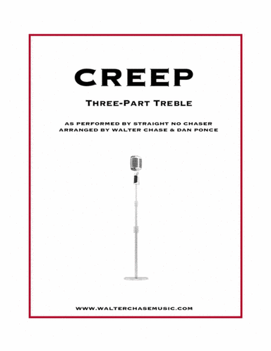 Creep (arr. Walter Chase, Dan Ponce)