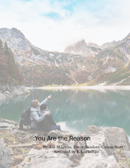 You Are The Reason (arr. K.L. Phillips)