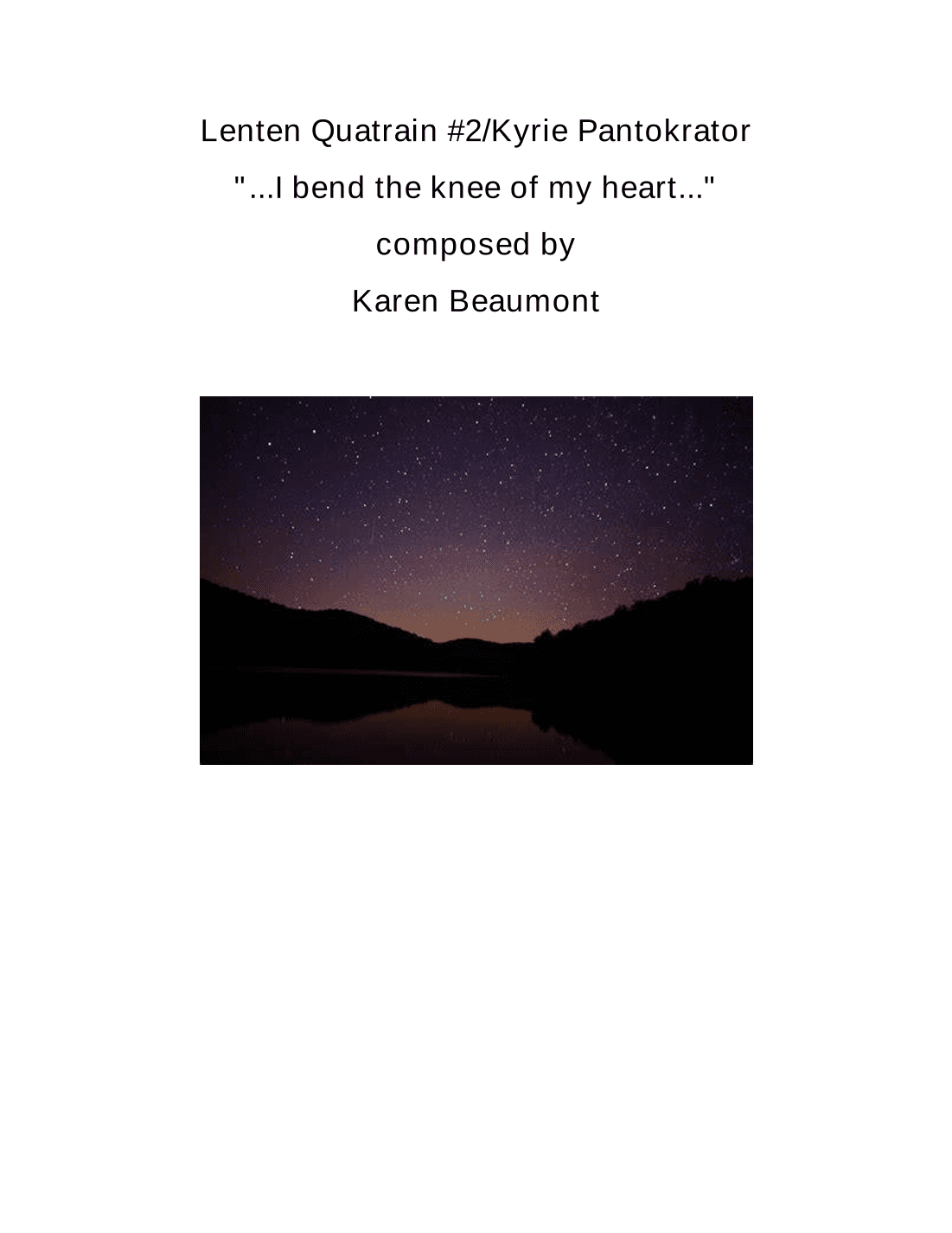 Lenten Quatrain #2/"I bend the knee of my heart."