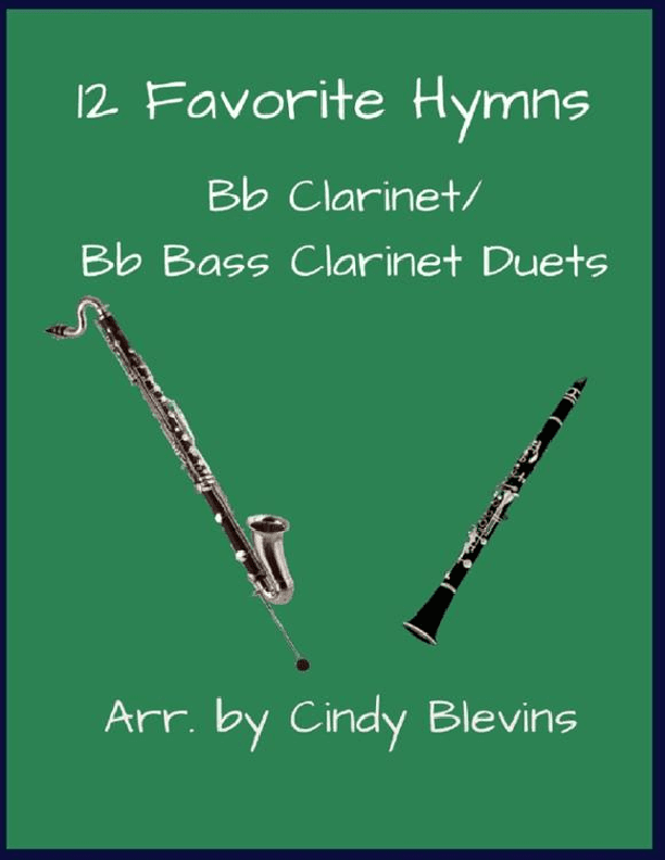 12 Favorite Hymns, Bb Clarinet and Bb Bass Clarinet Duets (arr. Cindy Blevins)
