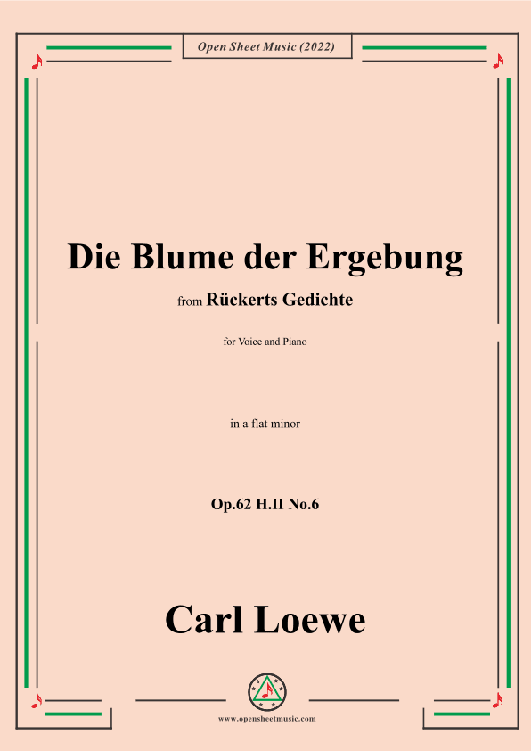 Loewe-Die Blume der Ergebung,Op.62 H.II No.6,in a flat minor (arr. OSM Press)