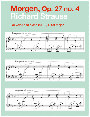 Morgen, Op. 27 no. 4 (in 3 medium keys: F, E, E-flat major) (arr. Art Song Transpositions)