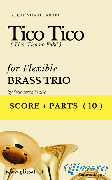 Tico Tico - flexible Brass Trio score & parts (10) (arr. Francesco Leone)