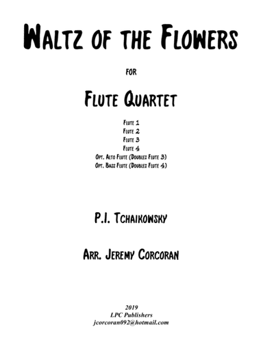 Waltz of the Flowers from The Nutcracker for Flute Quartet (arr. Jeremy Corcoran)